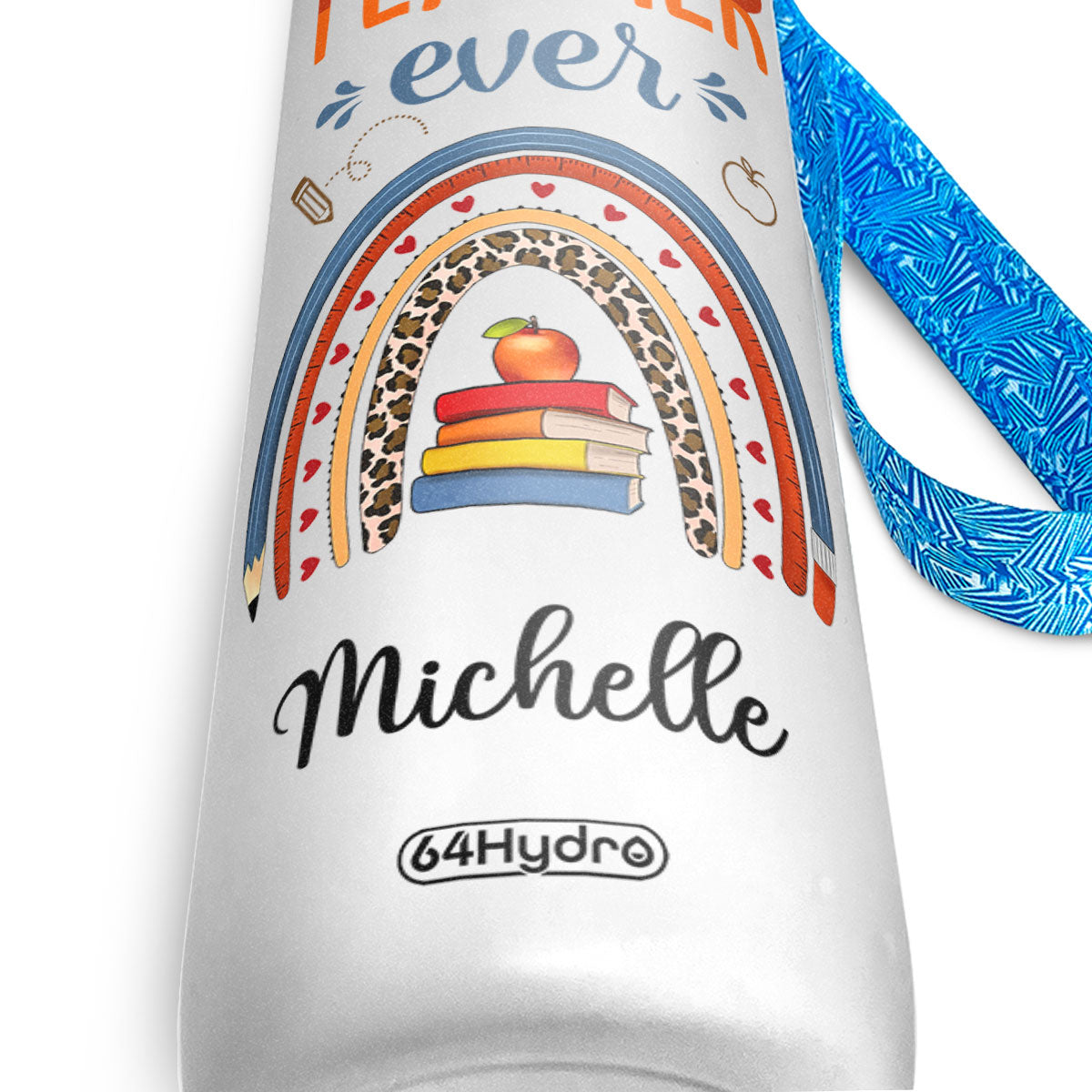 Best Teacher Ever HHRZ27077441NF Water Tracker Bottle