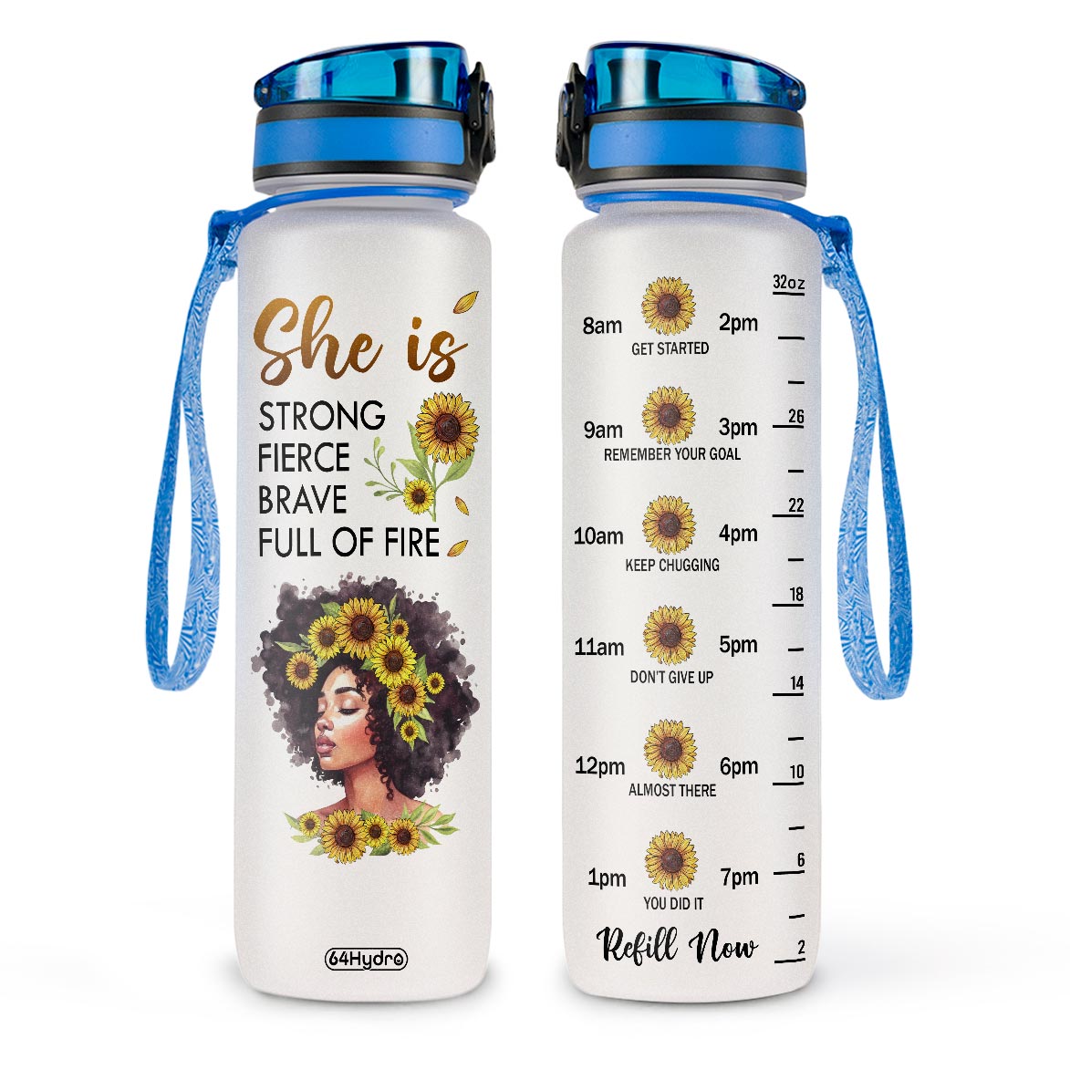 Black Woman She Is Strong Fierce Brave Full Of Fire HTRZ10087676WE Water Tracker Bottle