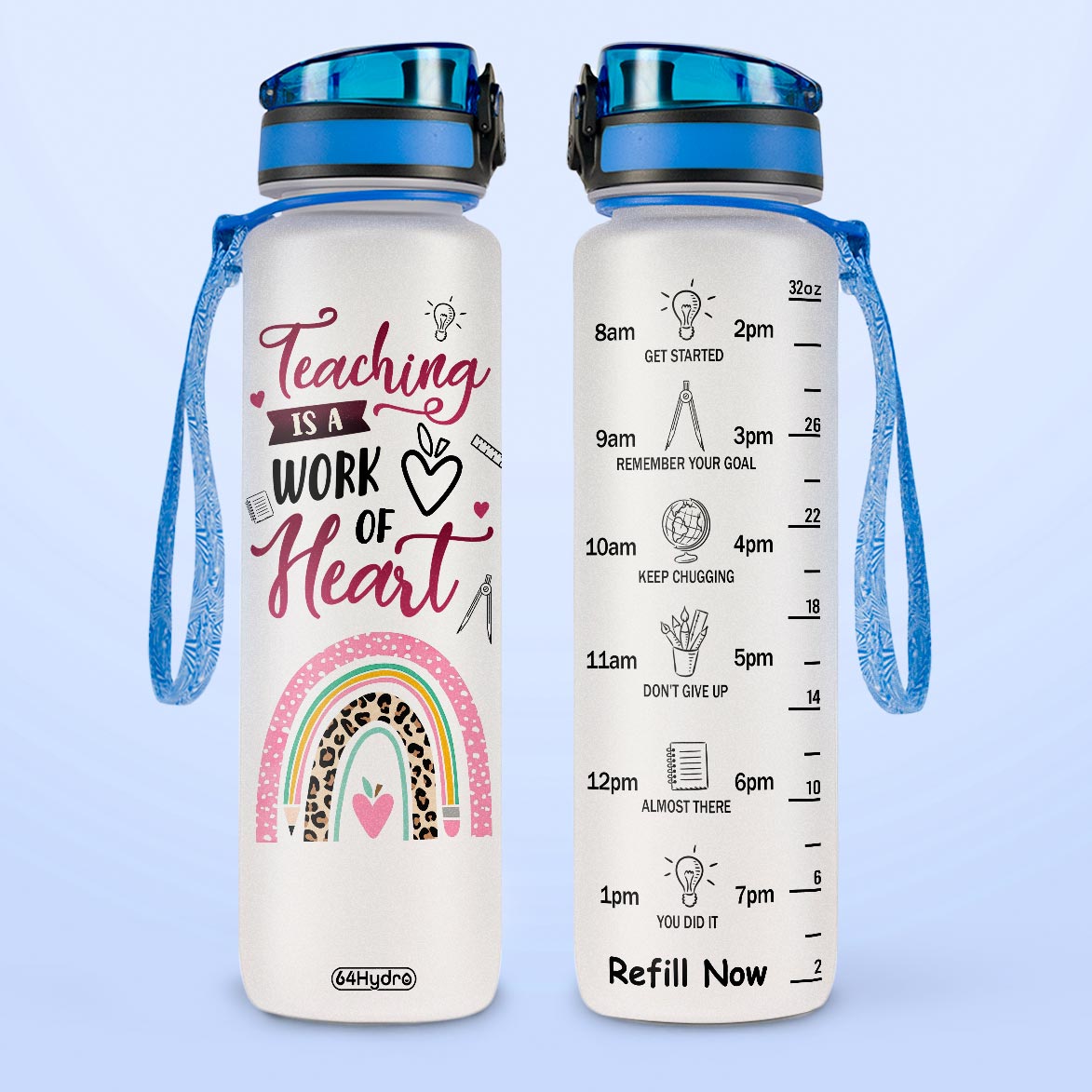 Teaching Is A Work Of Heart HTRZ15087231KY Water Tracker Bottle