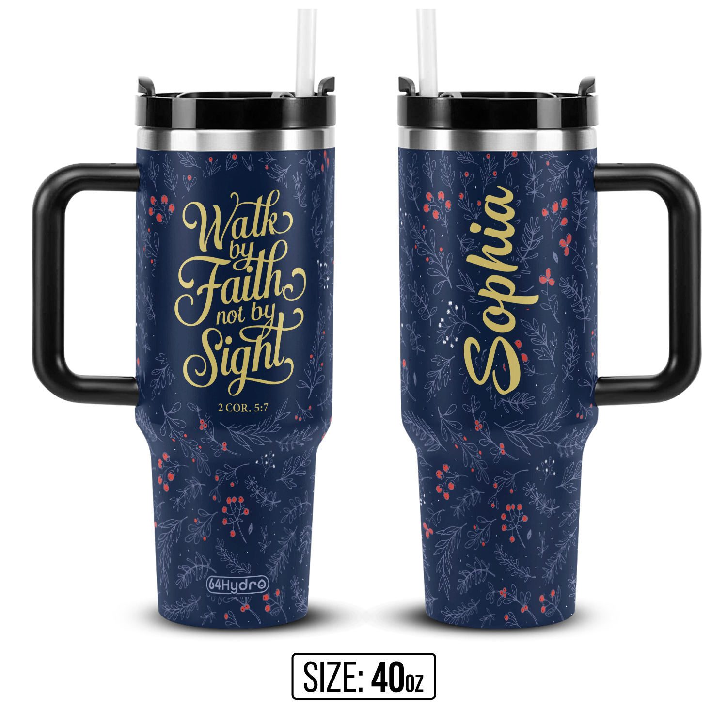 Walk By Faith Not By Sight 2 Corinthians 5 7 ANRZ04110368RQ Stainless Steel Tumbler