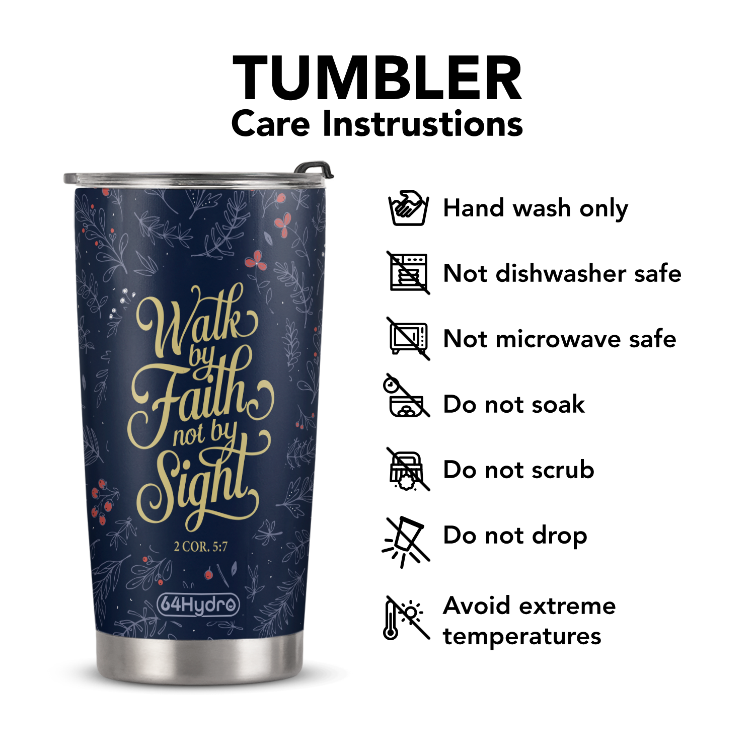 Walk By Faith Not By Sight 2 Corinthians 5 7 ANRZ04110368RQ Stainless Steel Tumbler